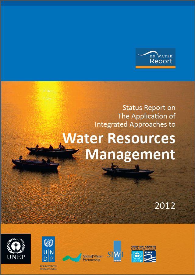 Cover: Status Report on The Application of Integrated Approaches to Water Resources Management 2012